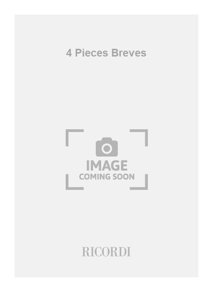 4 Pieces Breves
